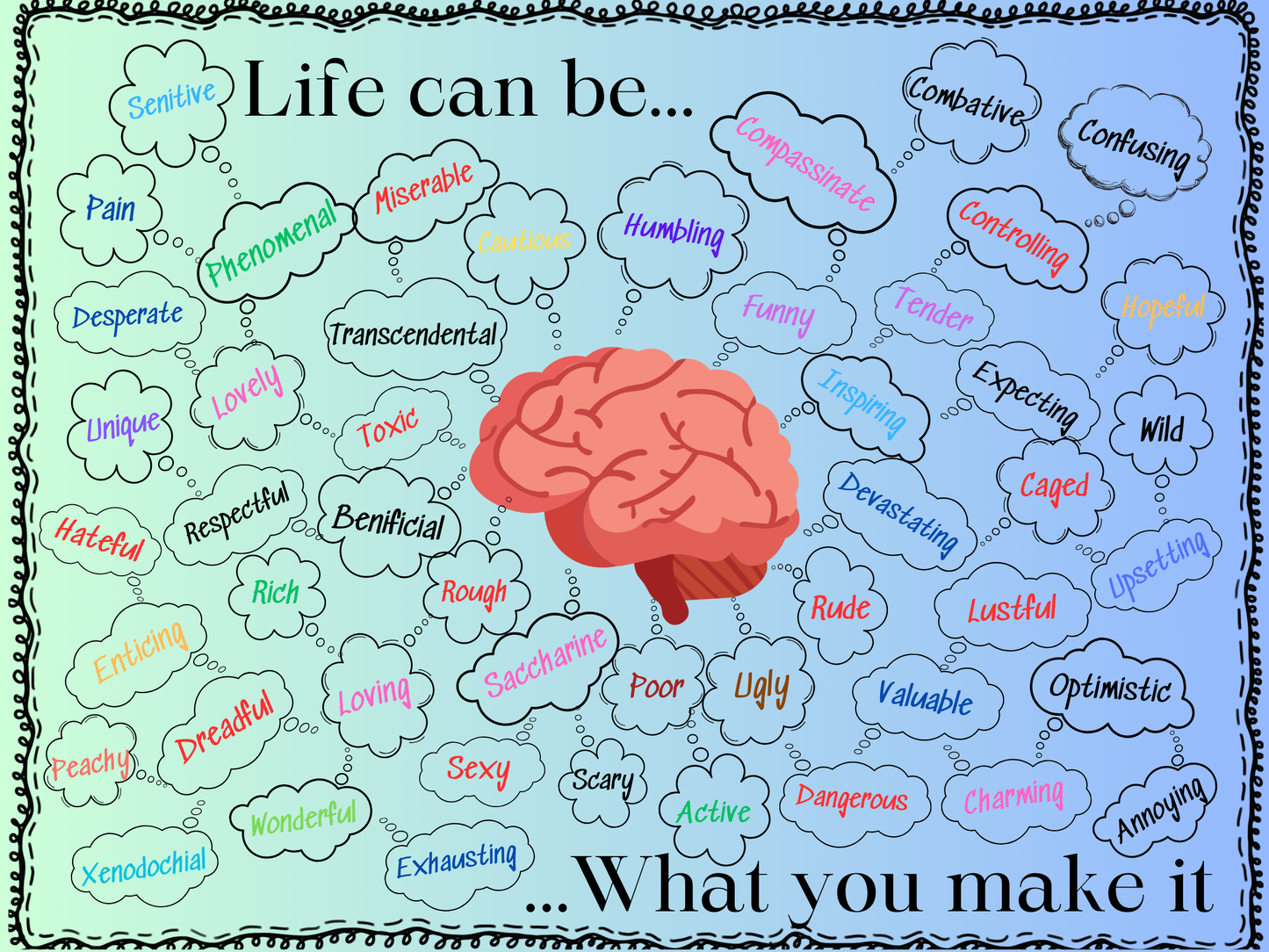 LIFE CAN BE