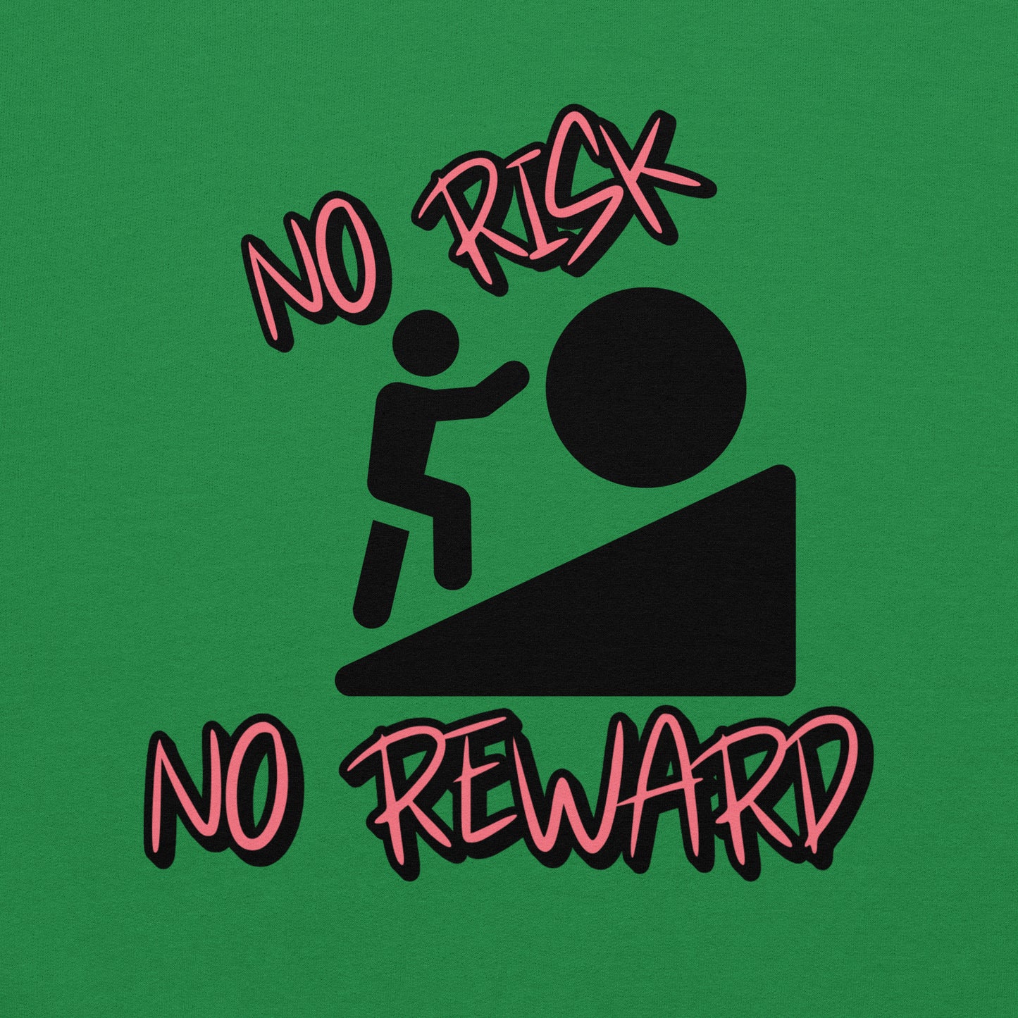 No Risk No Reward